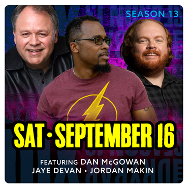 Sat Sept 16th @9pm - Dan McGowan, Jaye Devan and Jordan Makin