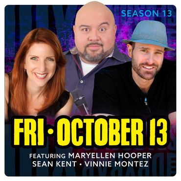 Fri Oct 13th@ 9:30pm - Maryellen Hooper, Vinnie Montez and Sean Kent