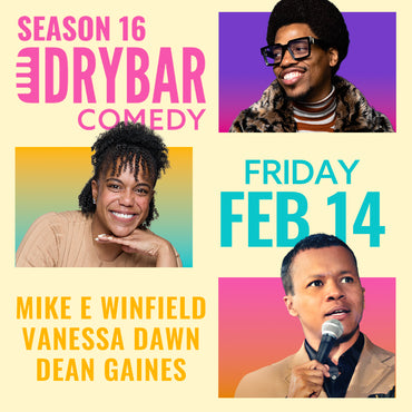 Fri Feb 14th @7pm - Mike E Winfield, Vanessa Dawn and Dean Gaines