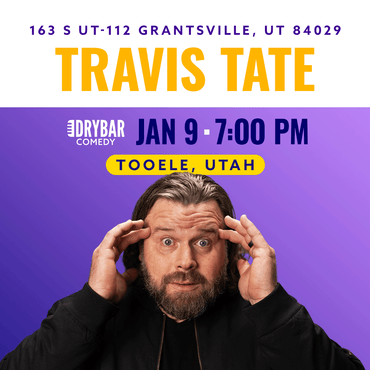 Fri Jan 9th @7pm - Travis Tate (Tooele Valley location)